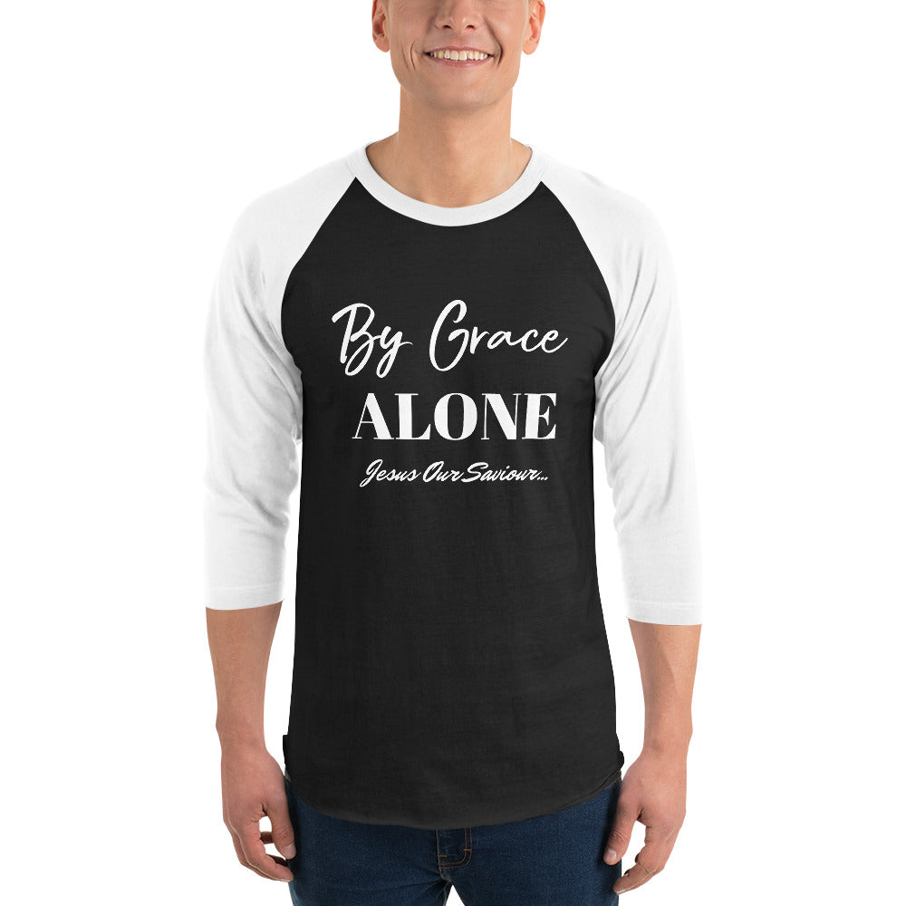 By Grace Alone 3/4 sleeve raglan shirt