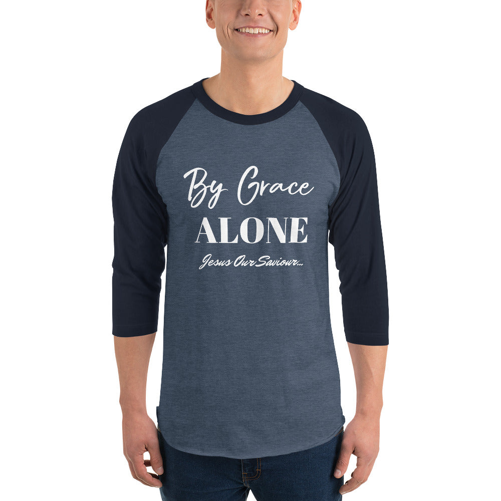 By Grace Alone 3/4 sleeve raglan shirt