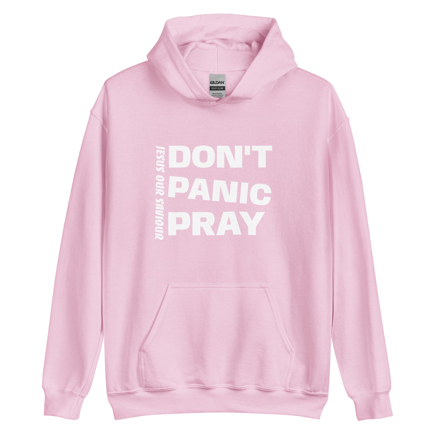 Don't Panic Pray Hoodie