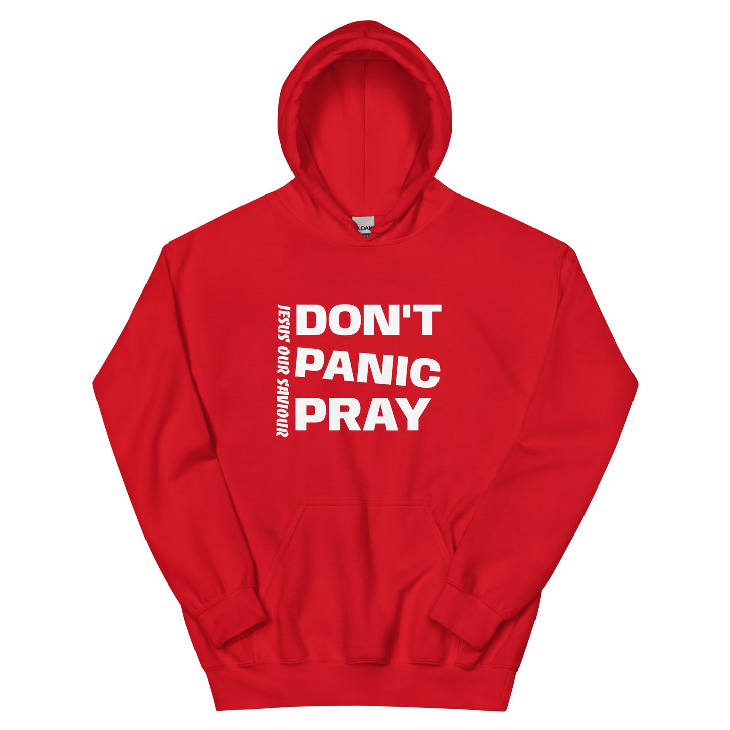 Don't Panic Pray Hoodie