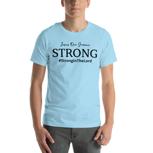 Strong In The Lord T-shirt